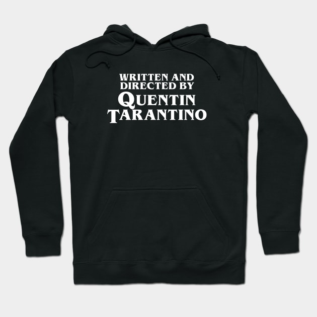 Pulp Fiction | Written and Directed by Quentin Tarantino Hoodie by directees